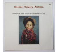 Michael Gregory Jackson - Cowboys, cartoons & assorted candy (1982) / Vinyl record [Vinyl-LP]