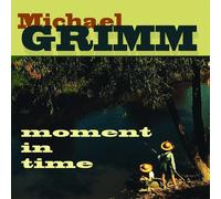 Michael Grimm - Moment in Time
