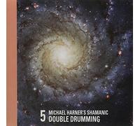 Michael Harner - Michael Harner's Shamanic Double Drumming [Import]