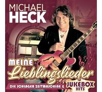 Michael Heck - Meine Lieblingslieder - die Schlager-Zeitmaschine