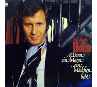 Michael Holm - Michael Holm - Wenn Ein Mann Ein Mädchen Liebt - Ariola - 89 175 IT