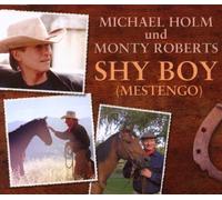 Michael Holm & Roberts - Shy Boy (Mestengo) [Import]