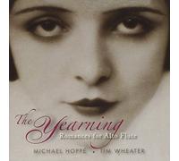 Michael Hoppe & Tim Whea - Yearning: Romances for. [Import]