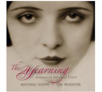 Michael Hoppe, Tim Wheater - Yearning: Romances for Alto Flute by Michael Hoppe, Tim Wheater (2011) Audio CD