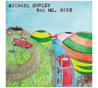 Michael Hurley - Bad Mr. Mike [Vinyl Lp]