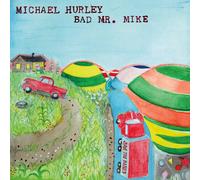 Michael Hurley - Bad Mr. Mike [Vinyl Lp]