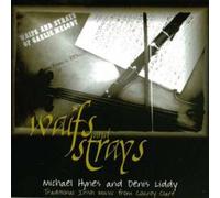 Michael Hynes & Denis Liddy - Waifs and Strays [Import]