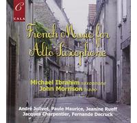 Michael Ibrahim - French Music for Alto Saxophone