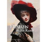Michael Imhof Frauen in der Kunst von Nofretete bis Marilyn Monroe (Relié)