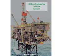 Michael J. Dennis Offshore Engineering Electrical Volume 1 (Relié)