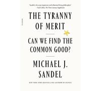 Michael J Sandel The Tyranny of Merit (Poche)