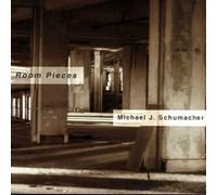 Michael J. Schumacher - Room Pieces