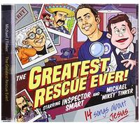 Michael J Tinker - The Greatest Rescue Ever