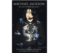 Michael Jackson, an Exceptional Journey Tim Footman (Auteur)