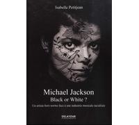 Michael Jackson - Black Or White ? Un Artiste Hors Norme Face À Une Industrie Musicale Racialisée