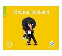 Michael Jackson Bruno Wennagel (Illustration), Leslie-Fleur Picardat (Auteur), Mathieu Ferret (Illustration)