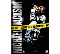 Michael Jackson - Ce Qui A Tué Le Roi De La Pop