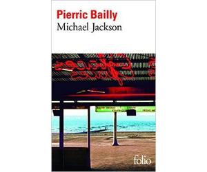 Michael Jackson de Pierric Bailly ( 5 juillet 2012 )