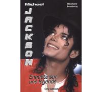 Michael Jackson, enquête sur une légende
