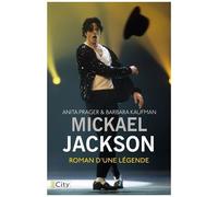 Michael Jackson - Le Roman D'une Légende
