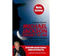 Michael Jackson Speaks to Me: Conversation with a Medium
