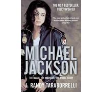 [Michael Jackson: The Magic, the Madness, the Whole Story] [By: Taraborrelli, J. Randy] [June, 2010]