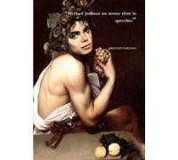 Michael Jackson Un Uomo Oltre Lo Specchio