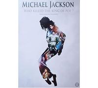 Michael Jackson-Who Killed The King of Pop [Import]