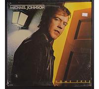 MICHAEL JOHNSON - home free LP