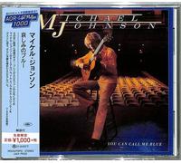Michael Johnson – You Can Call Me Blue – CD – Réédition Japon – Import