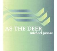 Michael Joncas - As The Deer [Compact Discs]