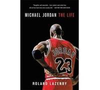 Michael Jordan: The Life [English]