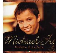 Michael Junior - Musica E La Vita [Import]