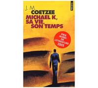 Michael K, Sa Vie, Son Temps