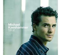 Michael Kaeshammer – Strut – Import