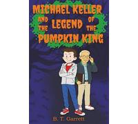 Michael Keller and the Legend of the Pumpkin King