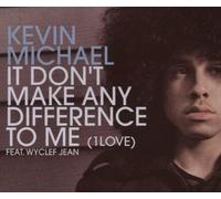 Michael,Kevin Feat.Wyclef,Jean - It Don't Make Any Difference T [Import]