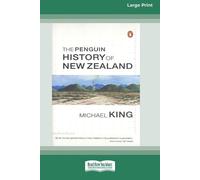 Michael King The Penguin History of New Zealand (16pt Large Edition) (Poche)