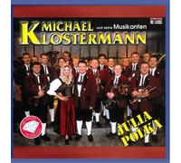 Michael Klostermann und seine Musikanten - Julia Polka