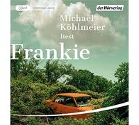 Michael Köhlmeier - Frankie
