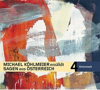 Michael Köhlmeier - Michael Köhlmeier Erzählt Sagen aus Österreich: St