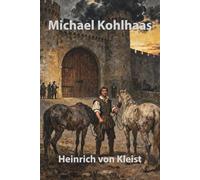 Michael Kohlhaas: Illustrierte Neuausgabe