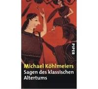 Michael Kohlmeiers Sagen Des Klassischen Altertums Michael Kèohlmeier (Auteur)