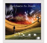 Michael Lamb - Perchance to Dream