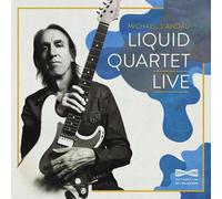 MICHAEL LANDAU - LIQUID QUARTET LIVE CD NEUF