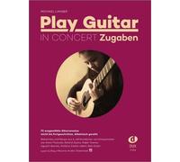 Michael Langer Play Guitar in Concert - Zugaben (Poche)