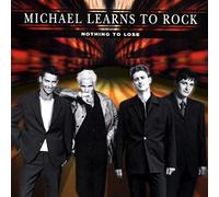 Michael Learns to Rock - Nothing to Lose [Import]