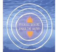 Michael Levine - Under the Water