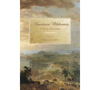 American Wilderness: A New History