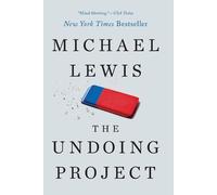 The Undoing Project – Une amitié qui a changé notre façon de penser – Norton
